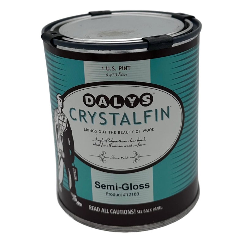 CrystalFin Acrylic Polyurethane Wood Stains & Finishes Daly's Semi-Gloss Pint
