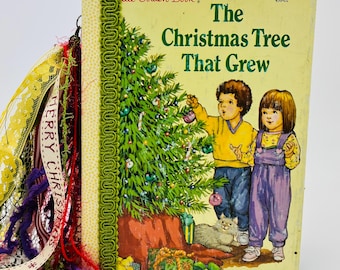 Golden Book * The Christmas Tree That Grew * Up-Cycled Handmade Foundation Junk Journal