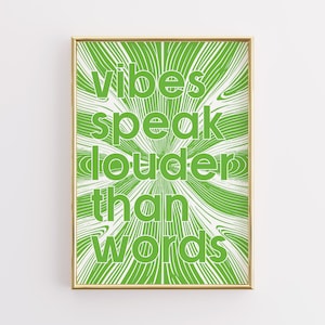 Vibes Speak Louder Art Print: groen trendy woondecoratie (digitale download)