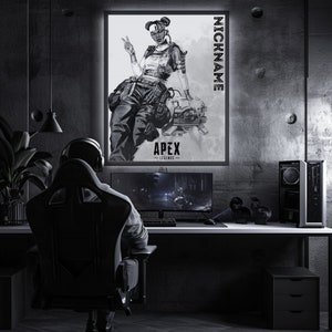 May include: A black and white illustration of a video game character from Apex Legends. The character is a woman with a gun and a robotic arm. The illustration is on a poster with the text "NICKNAME" and "APEX LEGENDS".