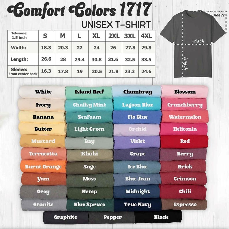 May include: A Comfort Colors 1717 unisex t-shirt color chart featuring a sizing table with width, length, and sleeve measurements in inches. Below the table, forty-eight folded t-shirts are displayed in a grid, each labeled with its specific color name.
