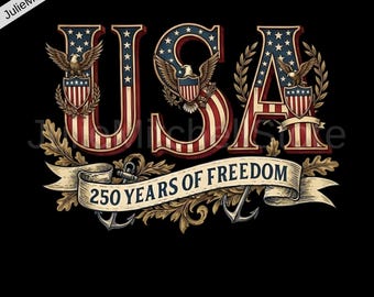 Patriotic Americans USA 250th Anniversary PNG, 250 Years of Freedom Design, American Eagle Flag Sublimation, 1776-2026 Digital Download Art