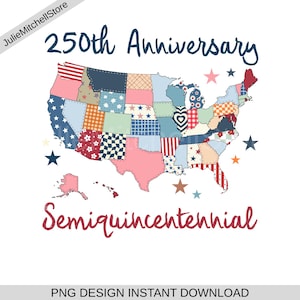 Könnte beinhalten: Ein patriotisches Design mit einer Patchwork-Karte der Vereinigten Staaten, das das 250-jährige Jubiläum und das Semiquincentennial feiert. Die Karte ist mit verschiedenen Mustern und Farben gefüllt, von Sternen umgeben und vor weißem Hintergrund.