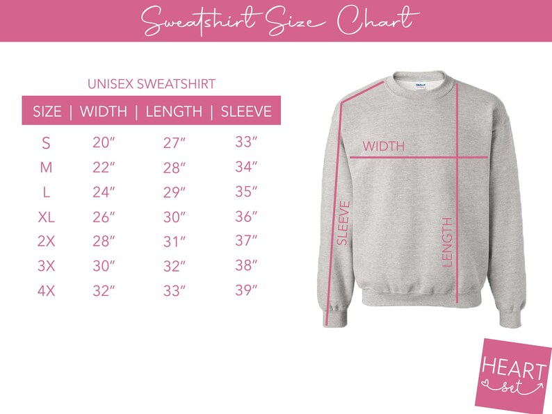 May include: A light gray unisex sweatshirt size chart with measurements in inches. The chart includes sizes S to 4X, with corresponding width, length, and sleeve measurements. The text "Sweatshirt Size Chart" is at the top.