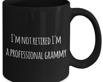 Grammy coffee mug, best grammy, gifts for family, birthday or christmas i'm not retired i'm a professional grammy acdc3
