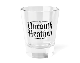 Heathen Schnapsglas | 1.5oz