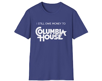 Columbia House Retro 80s 90s Gen X Humor T-Shirt