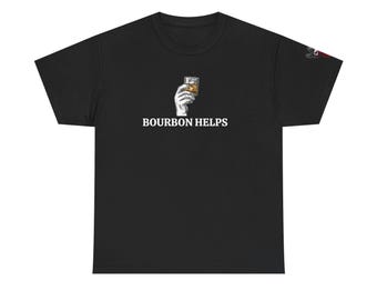 Bourbon helpt T-shirt | Grappig whiskyliefhebber cadeau voor hem of haar