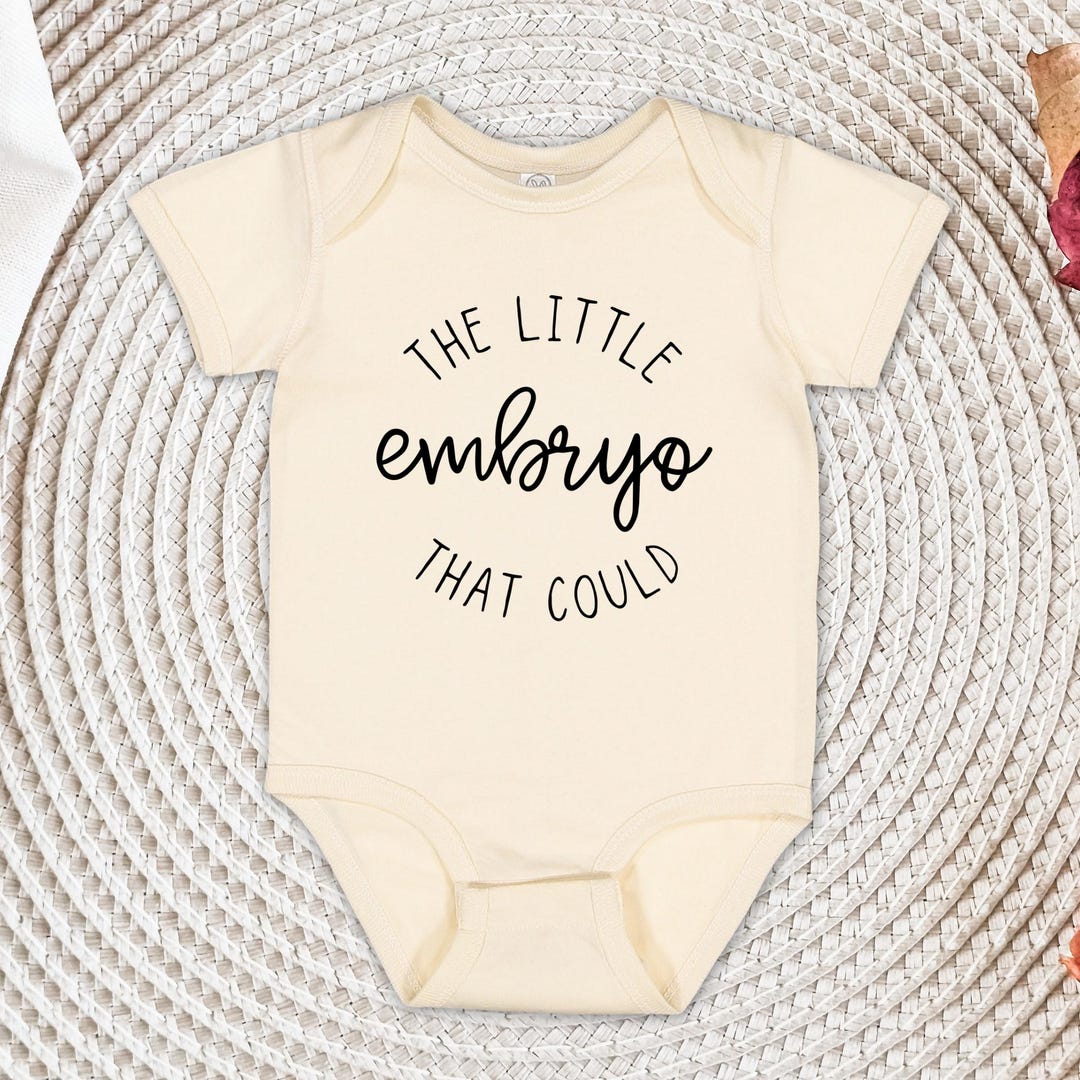 The Little Embryo That Could Baby Bodysuit - IVF Baby Onesie ...