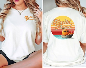 Orange Lover Shirt, Orange Humor Shirt, Feelin' Fresh, Funny Graphic Tee, Beach Shirt, Fun Fruit Shirt, Gift for Him, Gift for Her