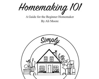 Homemaking 101 Digital Guide