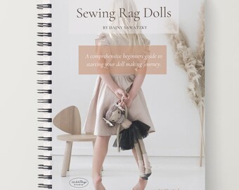 Ebook - Sewing Rag Dolls, a Comprehensive Beginners Guide