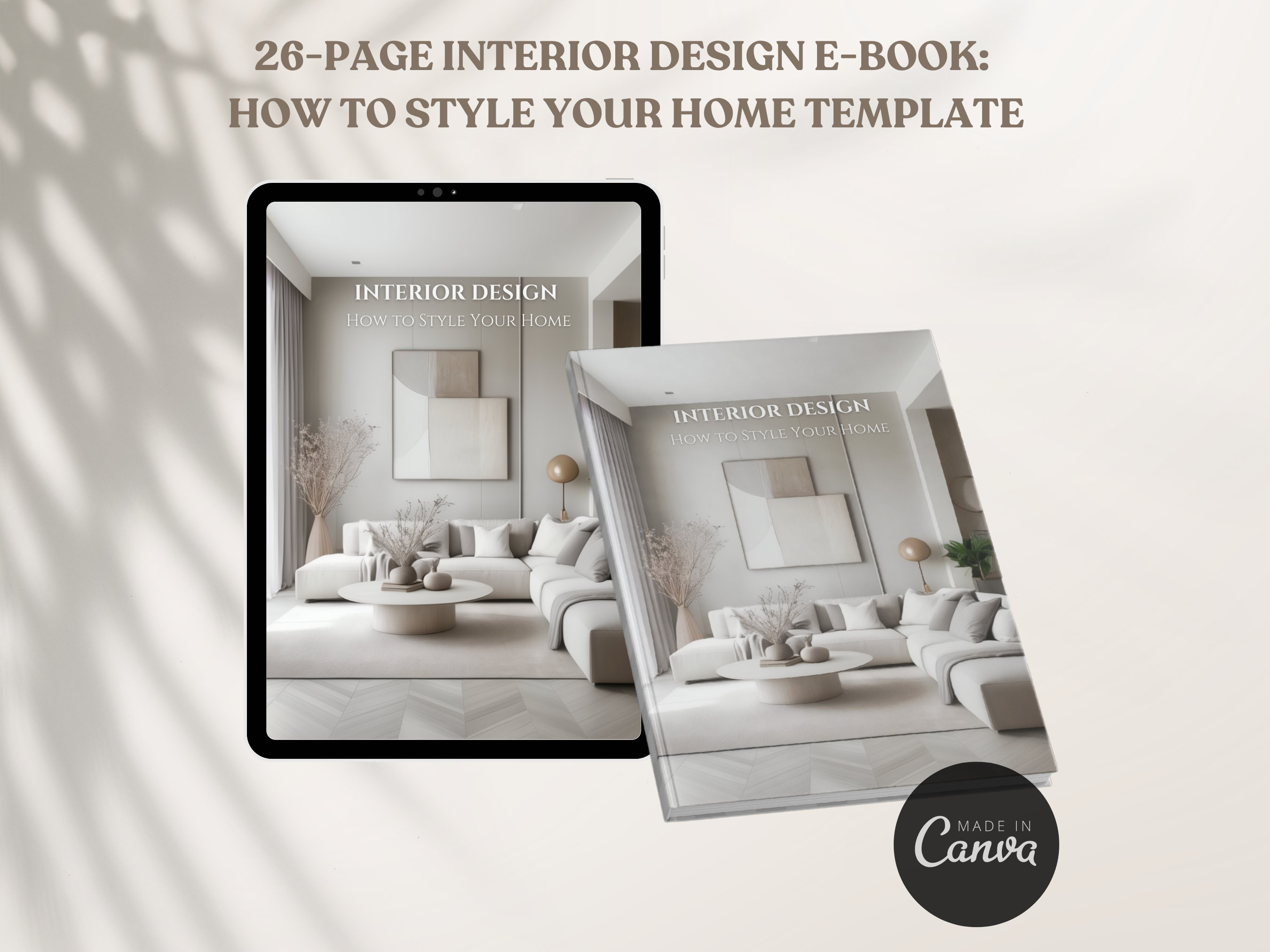 Interior Design Ebook Template How to Style Your Home Guide Home Design ...