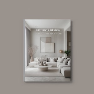 Interior Design Ebook Template How to Style Your Home Guide Home Design ...