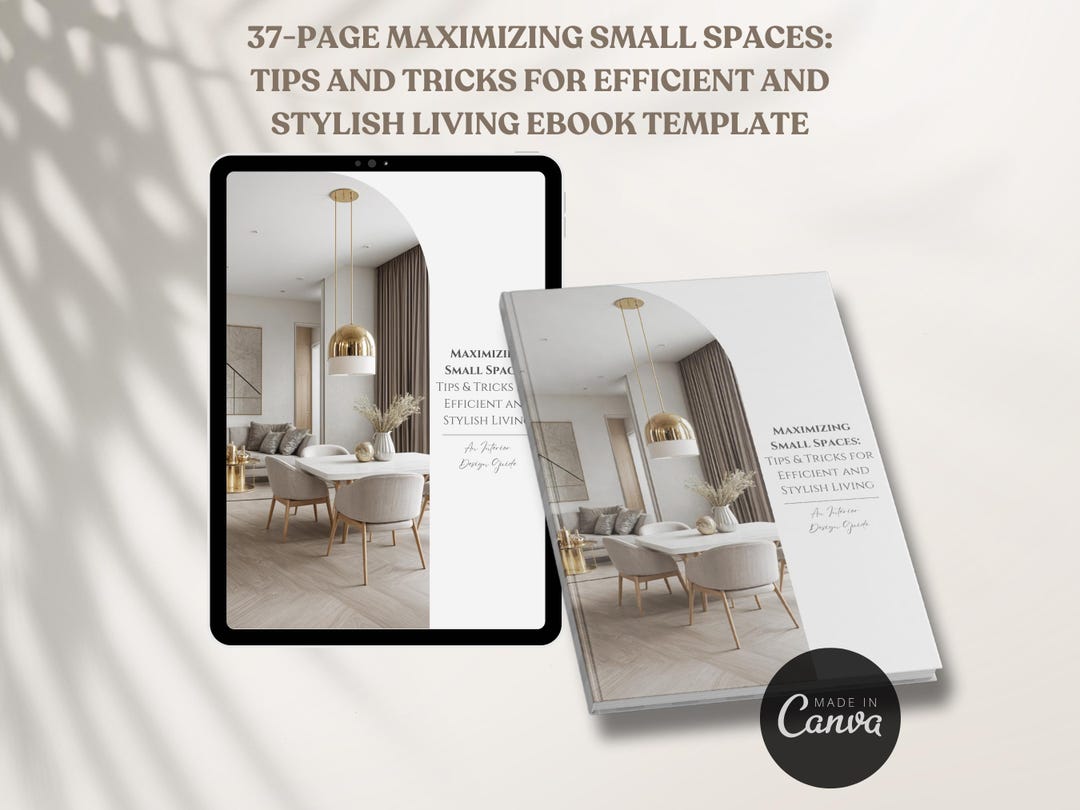 Interior Design Ebook Template Maximizing Small Spaces Tips and Tricks ...