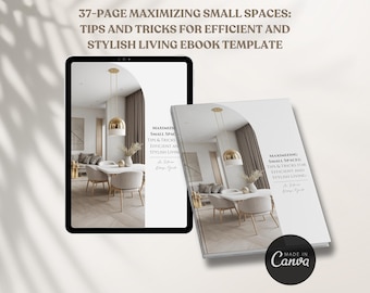 Interior Design Ebook Template Maximizing Small Spaces Tips and Tricks for Efficient and Stylish Living Interior Design Guide Modern Home