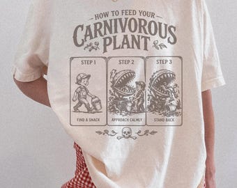 Funny Carnivorous Plant Shirt, Halloween Plant Lover T-Shirt, Dark Humor Tee, Gothic Botanical Graphic Shirt, Venus Flytrap Shirt