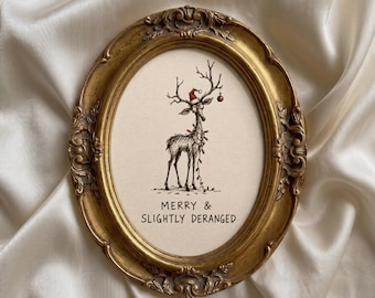 Funny Christmas Wall Art, Merry & Slightly Deranged Print, Quirky Reindeer Christmas Art, Whimsical Holiday Decor, Christmas Humor Gift
