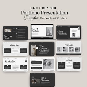 May include: A digital portfolio presentation template for UGC creators and coaches, featuring multiple slide layouts in black, white, and gray. The text includes headings like UGC Creator Portfolio Presentation, Success Stories, About Me, Why Content Creation, Client Feedback, Portfolio, Strategies, Services, My Goals, and Let's Connect.