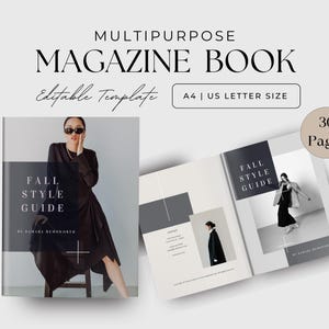 May include: A magazine book template with a black and white cover featuring a woman wearing a black dress and sunglasses. The cover text reads "Fall Style Guide". The template is 30 pages and comes in A4 or US Letter size.