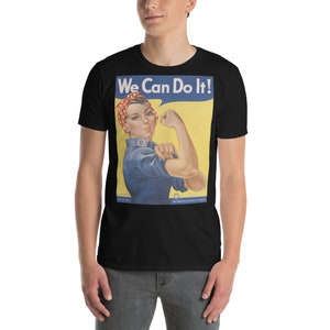 We Can Do It! (Rosie the Riveter) TShirt