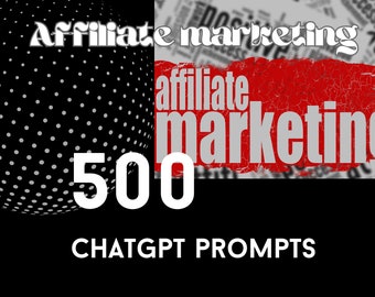 500 Chatgpt Prompts - Finanzen - Affiliate Marketing