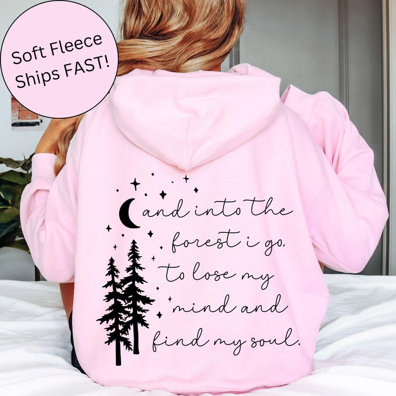 Pink Fleece Hoodie Nature Hoodie Hiking Hoodie Camping Hoodie Inspirational Hoodie Forest Hoodie Moon Hoodie Star Hoodie Quote Hoodie Nature Inspired Hoodie Forest Design Moon and Stars Hoodie Cozy Hoodie Casual Wear