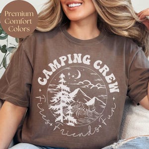 Campfires, Friends, Fun Camping Hiking Shirt, Comfort Colors Gift for Her or Him, Outdoorsy Adventurer Tee