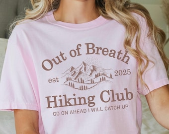 Funny Out of Breath Hiking Club Shirt, Comfort Colors Oversized Crewneck, Gift for Hikers and Campers, Gift For Her or Him, Nature Lover Tee