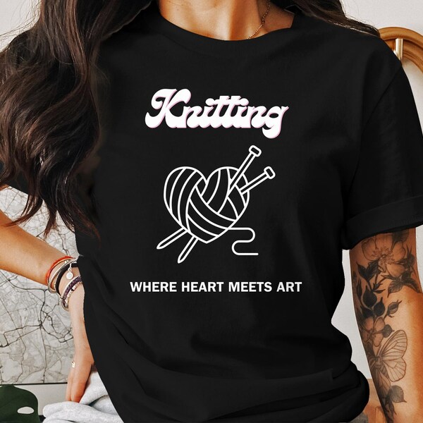 Knitting Heart Art T-Shirt, Creative Knitter's Tee, Crafty Yarn Lovers Top, Unisex Knitting Enthusiast Shirt Bella Canvas 3001