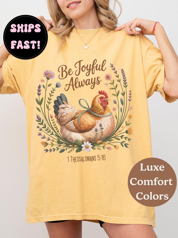 Christian Encouragement Shirt: Be Joyful Always Scripture Tee Gift for Her