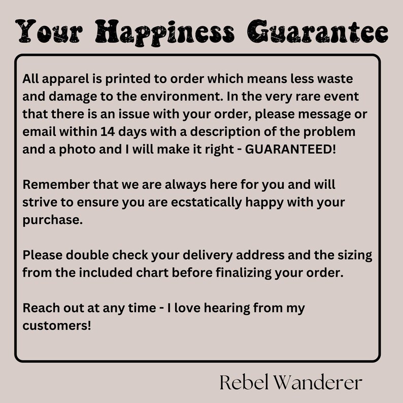 a sign that says, your happiness guarantee