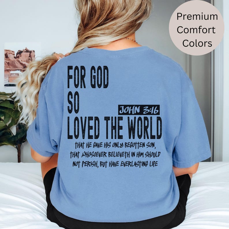 Oversized Christian T-shirt featuring John 3:16 “For God So Loved The World,” a perfect faith-based gift for moms, dads, husbands, or wives.