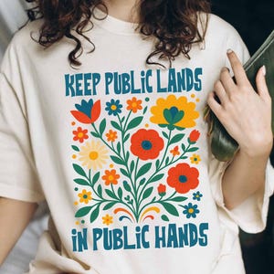 Keep Public Lands In Public Hands Shirt, Protect Public Lands Shirt, Hands Off Public Land, Stolen Lands Shirt,National Parks Activist Shirt