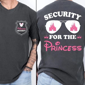Princess Security Shirt, Back Front Shirt, Disney Princess T-shirt, Security Shirt, Vacation Matching Shirt, Disney World Shirt