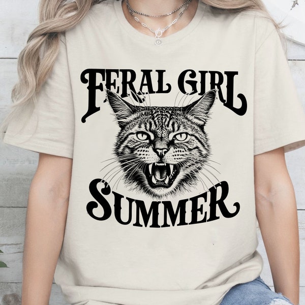 Feral Girl Summer Unisex Shirt, Unhinged Shirt, Funny Aunt Shirt, Feral Cat Tee, Feral Shirt, Summer Vibes Tshirt, Girlfriend Present