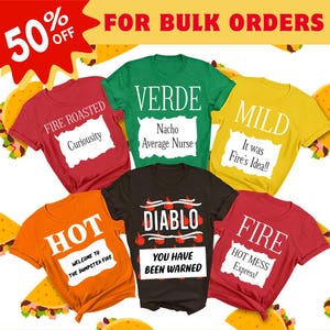 Tacos Hotter T-Shirt Sauce, Cinco De Mayo Or Halloween Belly Tacos Hotter T-Shirt Sauce, Cinco De Mayo Or Halloween Belly