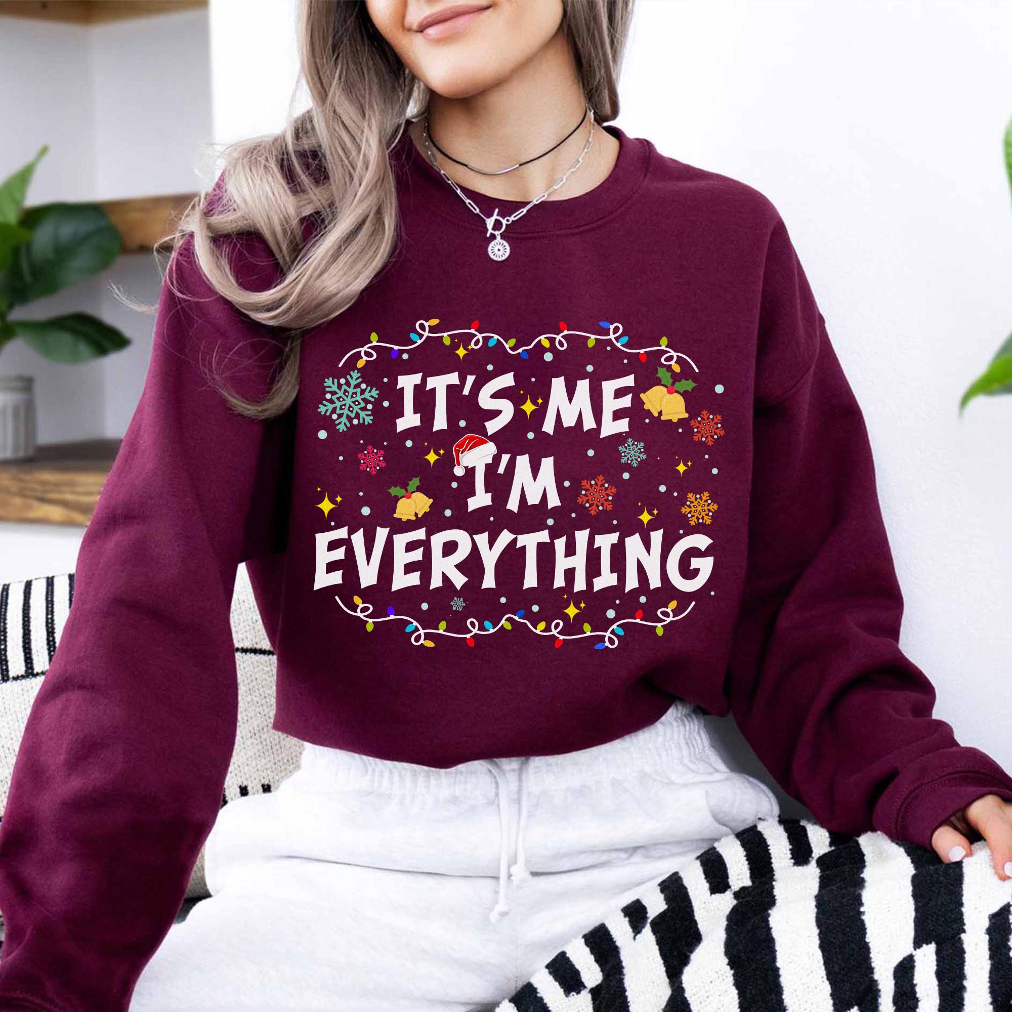 I Have Everything I Want For Christmas Shirt, It&#39;s Me I&#39;m Everything Shirt, Funny Christmas Matching Shirts For Couple,Xmas Party Couple Tee