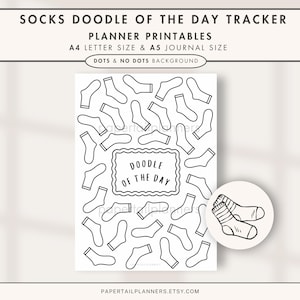 May include: A black and white planner printable with a doodle theme. The design features numerous sock illustrations and the text "SOCKS DOODLE OF THE DAY TRACKER". Includes "DOODLE OF THE DAY" in a decorative frame. Available in A4 and A5 sizes.