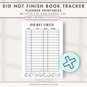 Did Not Finish Tracker | Printable Journal Page | Did Not Finish Log | Reading Log | Printable Planner Page | Reading Tracker | Book Log