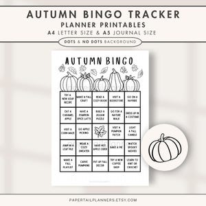 May include: Black and white printable autumn bingo tracker with a pumpkin illustration. The planner includes activities like visiting a pumpkin patch, baking a pie, and watching spooky movies. Text at the top reads "Autumn Bingo Tracker Planner Printables".