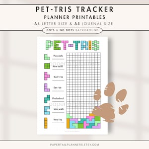 Könnte beinhalten: Eine druckbare Planerseite mit dem Text "PET-TRIS TRACKER" und einem Raster zur Verfolgung von Haustieraktivitäten. Das Design umfasst farbenfrohe Tetris-Blöcke und einen Pfotenabdruck. Erhältlich in A4- und A5-Formaten.