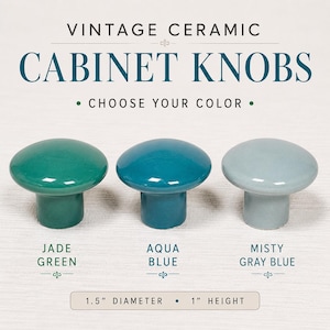 Vintage Ceramic Cabinet Knob Choose Color, Aqua Blue Jade Green Misty Gray Blue, Mid Century Drawer Pull, Glossy Furniture Hardware