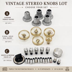 May include: A collection of vintage stereo knobs, including chrome ribbed knobs, clear/gold dial knobs, and mixed aluminum knobs. The image displays various sets, perfect for restoration projects and DIY decor. The text reads "Vintage Stereo Knobs Lot."