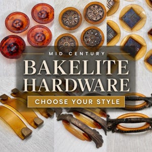 May include: A collage of mid-century Bakelite hardware, including cabinet knobs and pulls. The knobs feature various designs and colors, including red, brown, and amber. The text reads "Mid Century Bakelite Hardware" and "Choose Your Style."