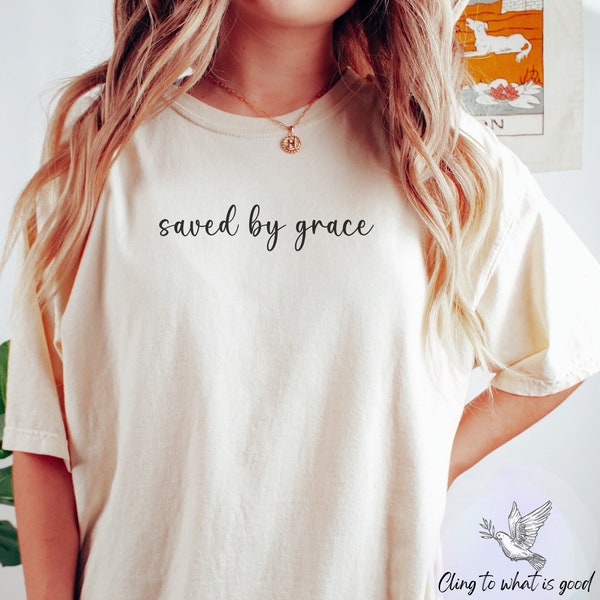 Save By Grace Christian Tshirt, Religious Tee, Jesus Faith Based Unisex Clothing, Church Apparel, Gift Ideas for Believers