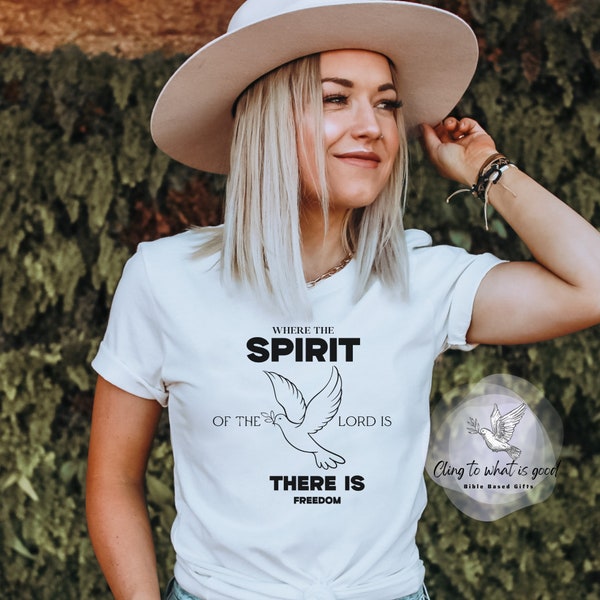 Christian Bible Verse Unisex T-shirt, Where The Spirit of the Lord is There is Freedom Tee, Aesthetic Dove Prayer Top, Church Gifts
