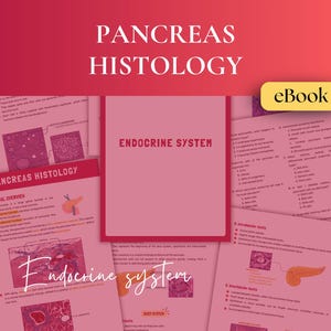 May include: A collection of pink and white educational materials, including an eBook, with the title "Pancreas Histology" and "Endocrine System". The materials feature diagrams and text related to the pancreas.