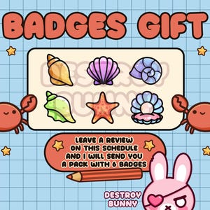 K&ouml;nnte beinhalten: Werbebild mit sechs Abzeichen in Form von Muscheln. Das Bild zeigt Cartoon-Krabben, Sterne und ein rosa Kaninchen. Der Text lautet "BADGES GIFT" und "LEAVE A REVIEW...A PACK WITH 6 BADGES."
