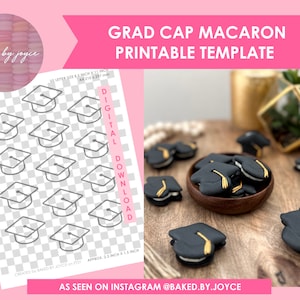 May include: Printable template for making graduation cap macarons. The template includes 12 graduation cap outlines on a transparent background. The image also shows black and gold macarons decorated as graduation caps.